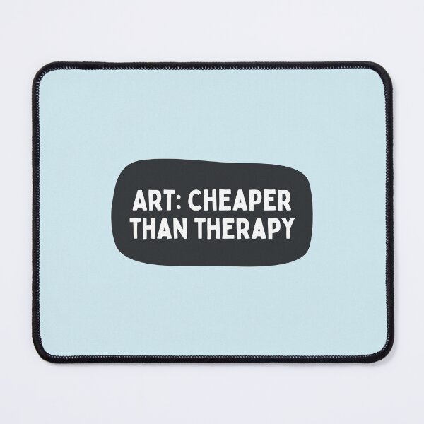 Item preview, Art: Cheaper Than Therapy BLUE designed and sold by Chloe Lamplugh.