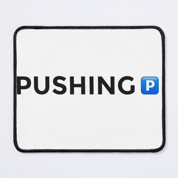 Item preview, Pushing p designed and sold by Guiltygraphics.