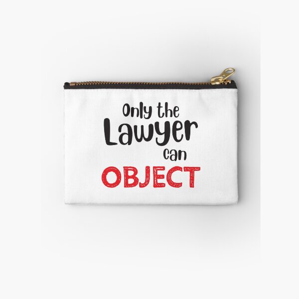 Item preview, Only the LAWYER can object designed and sold by jazzydevil.