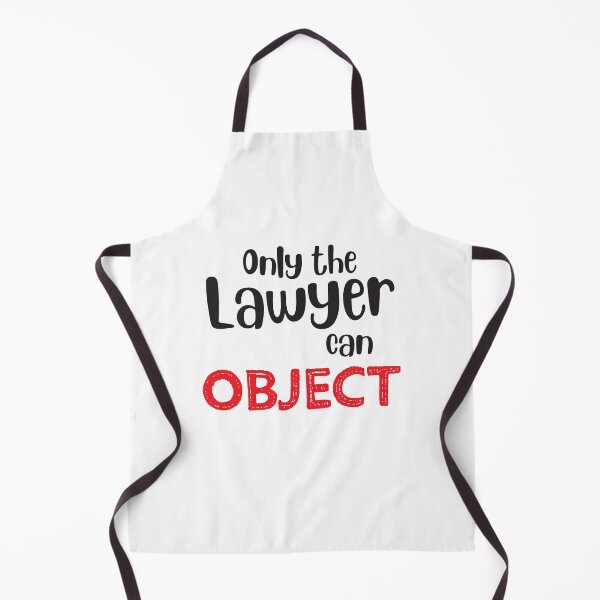 Item preview, Only the LAWYER can object designed and sold by jazzydevil.