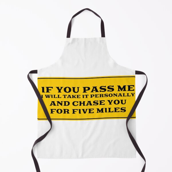 Item preview, IF YOU PASS ME... designed and sold by Scott Auld's Merch Shop.