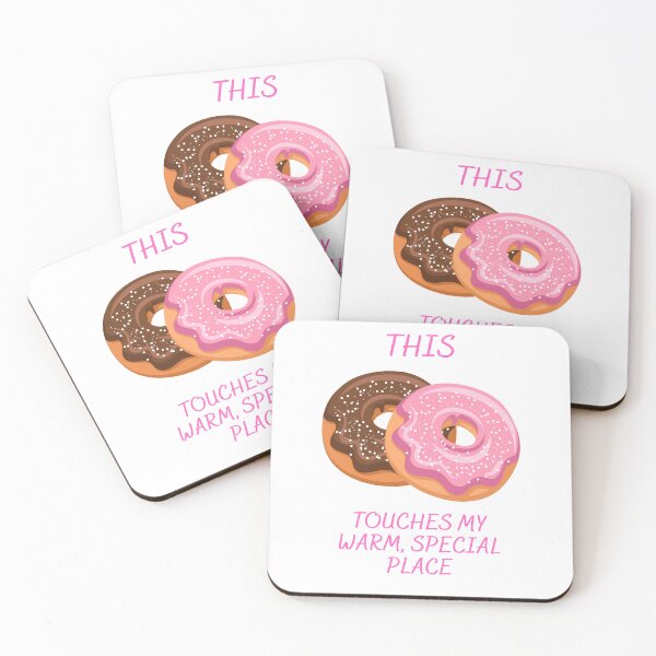 Item preview, This Touches My Warm, Special Place - DONUTS designed and sold by PoppysPrintings.