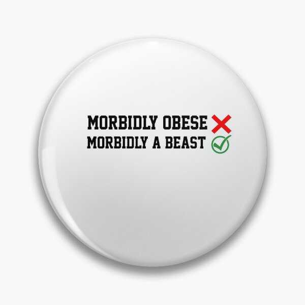 Item preview, Not Morbidly Obsese But Morbidly A Beast Funny Gym Quote designed and sold by AritraSur.