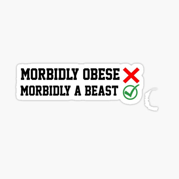 Item preview, Not Morbidly Obsese But Morbidly A Beast Funny Gym Quote designed and sold by AritraSur.