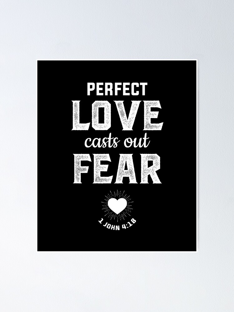 bible verse perfect love casts out all fear