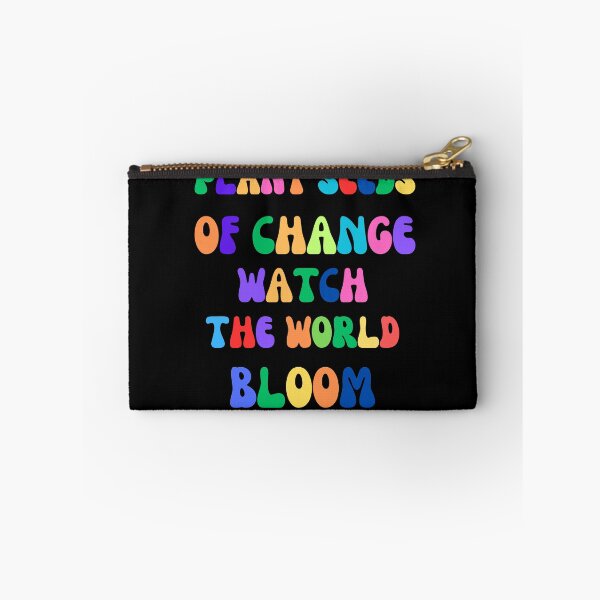 Item preview, Plant seeds of change watch the world bloom designed and sold by JOY STORE 45.