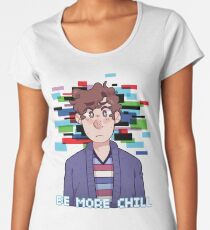 Be More Chill - Jeremy Logo Women's Premium T-Shirt