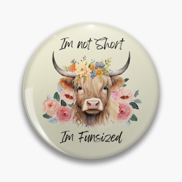 Item preview, Im not Short Highland Mini Cow designed and sold by Ashley Gagnon.