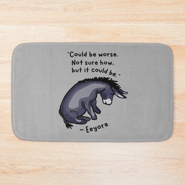 Item preview, Sad Eeyore Quote designed and sold by BlaisePelton.