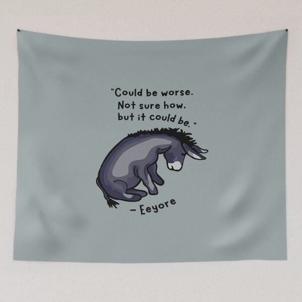 Item preview, Sad Eeyore Quote designed and sold by BlaisePelton.