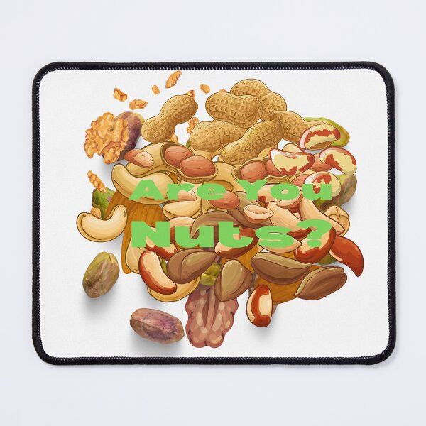 Item preview, Are You Nuts? designed and sold by OldSoulInspired.