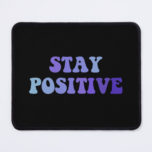 Item preview, Stay Positive designed and sold by 4iannadraws.