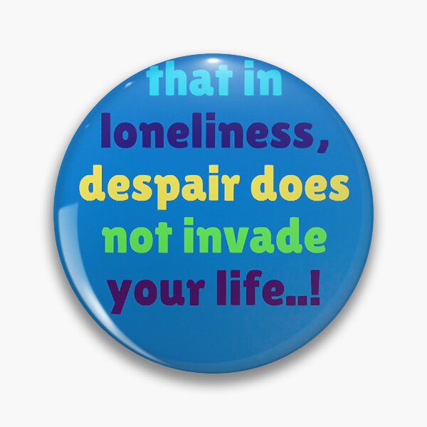Item preview, Best Boys Girls That In Loneliness Despair Does Not Invade Your Life Awesome Since designed and sold by linn-kathline.