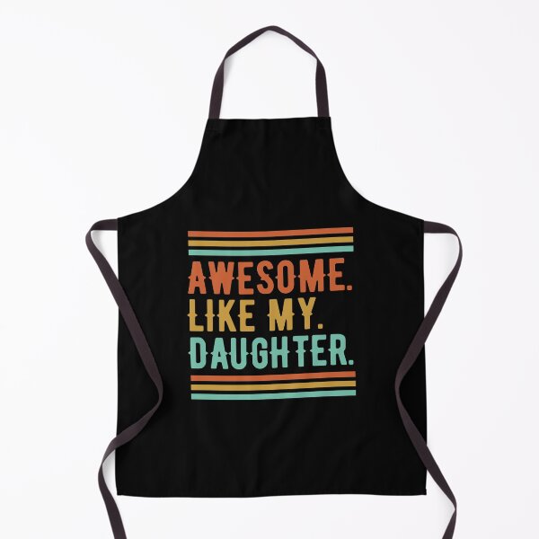 Item preview, Funny Awesome Like My Daughter For Parents' Day Daddy  designed and sold by Fashions-Gifts.