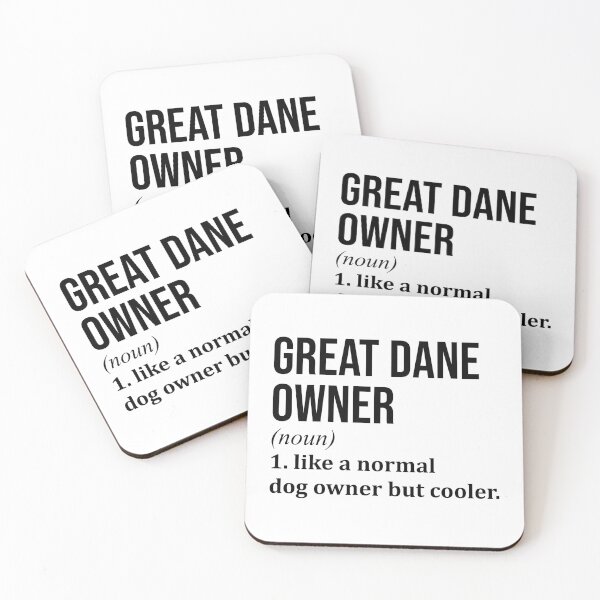 Item preview, Great Dane Owner Definition designed and sold by XCIV.