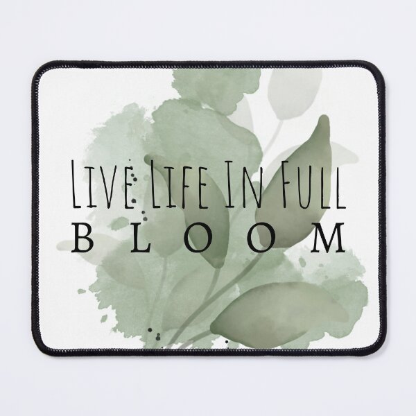 Item preview, Live Life In Full Bloom designed and sold by SwejdDesign.