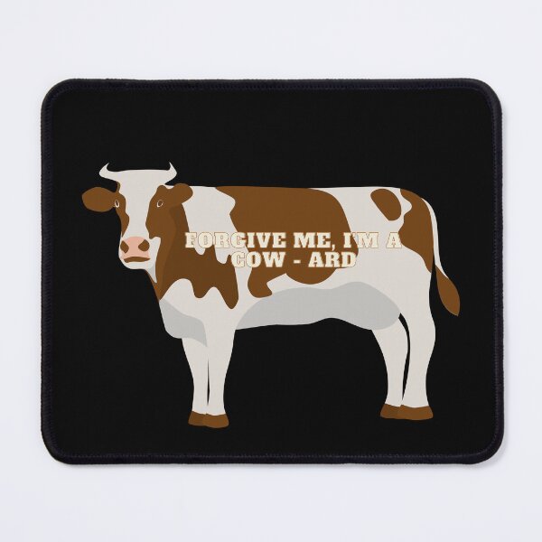 Item preview, Forgive Me, I'm a Cow-Ard designed and sold by OldSoulInspired.