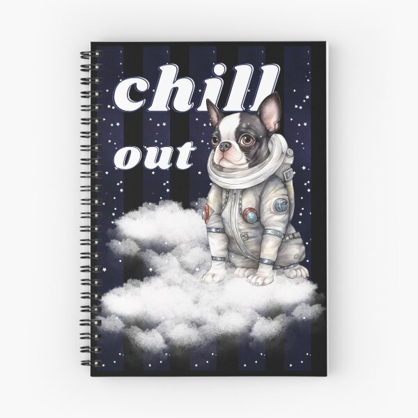 Item preview, Chill out - Boston Terrier Astronaut, rest and relaxation. Relax and calm. Calm down, chill out. Funny Spacedog designed and sold by PupilLove.