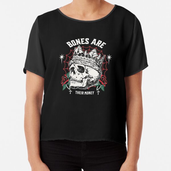 Item preview, bones are their money designed and sold by PopPizzazz.