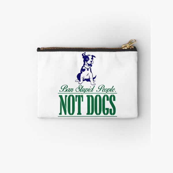 Item preview, Ban stupid people - Not dogs designed and sold by Taz-Clothing.