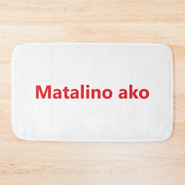 Item preview, Matalino ako = I'm smart TAGALOG designed and sold by PabloBSanchez.