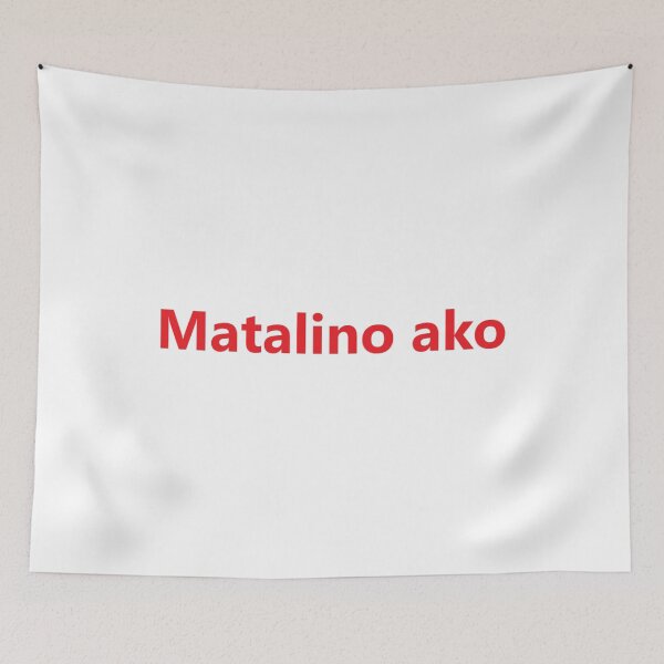 Item preview, Matalino ako = I'm smart TAGALOG designed and sold by PabloBSanchez.