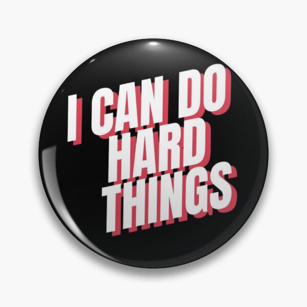 Item preview, I Can do hard things designed and sold by N4ST1C.