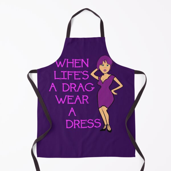 Item preview, When Lifes A Drag Wear A Dress Grungy Text designed and sold by taiche.