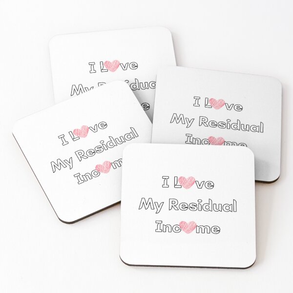 Item preview, I Love My Residual Income  designed and sold by YrtemmyS.