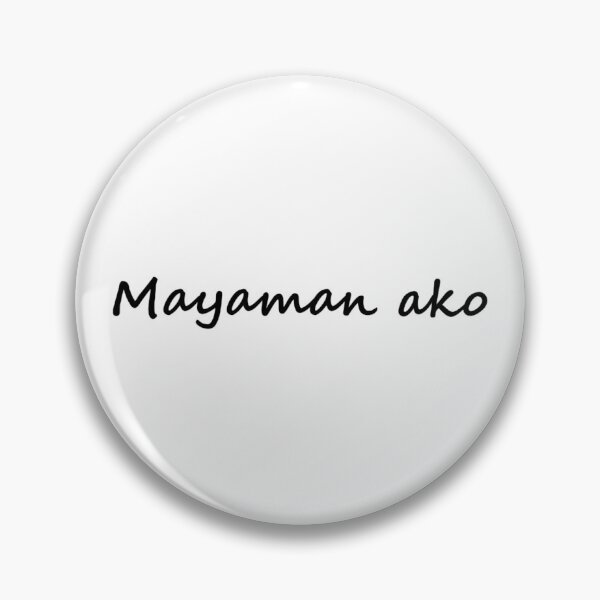 Item preview, Mayaman ako = I'm rich / I'm wealthy TAGALOG designed and sold by PabloBSanchez.
