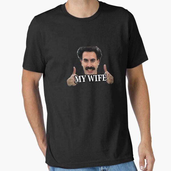 Item preview, Borat my wife designed and sold by JulieCampbella.