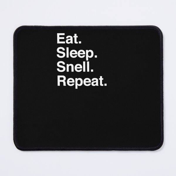 Item preview, Eat. Sleep. Snell. Repeat. designed and sold by Easten. Prevost..