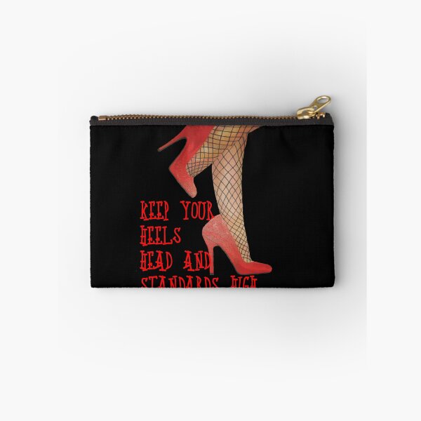 Item preview, Keep Your Heels Head And Standards High Drag Artist Quote designed and sold by taiche.