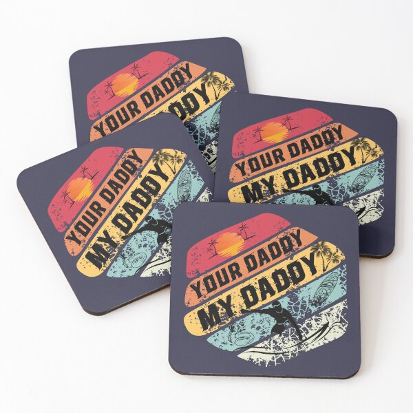 Item preview, Your Daddy My Daddy, Surfing Tee Summer Vacations Men Back to School Vintage designed and sold by LittleZea.