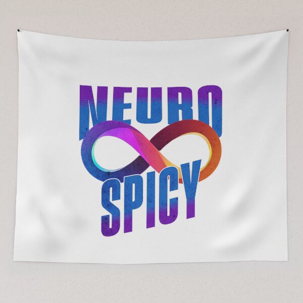 Item preview, Neurospicy: For the Neurodivergent and Proud designed and sold by DreamBlazeStu.