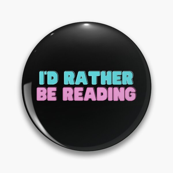 Item preview, I'd rather be reading designed and sold by simowx.