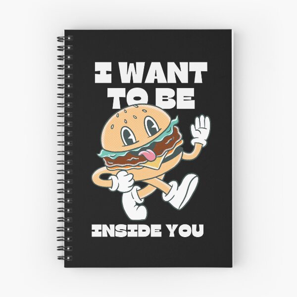 Item preview, I want to be inside you | Funny Burger Foodie designed and sold by TshirtWing.