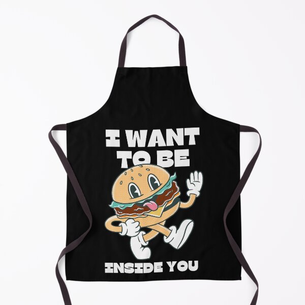 Item preview, I want to be inside you | Funny Burger Foodie designed and sold by TshirtWing.