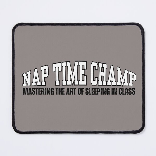 Item preview, Nap Time Champ designed and sold by SunfullyYours.