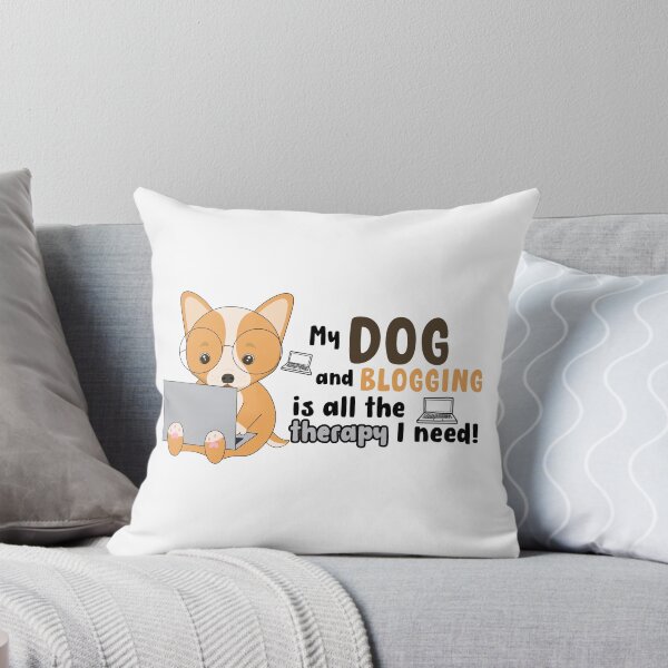 Item preview, My Dog and Blogging is all the therapy I need! Funny Dog and Blogging Design! designed and sold by KortsaCrea.