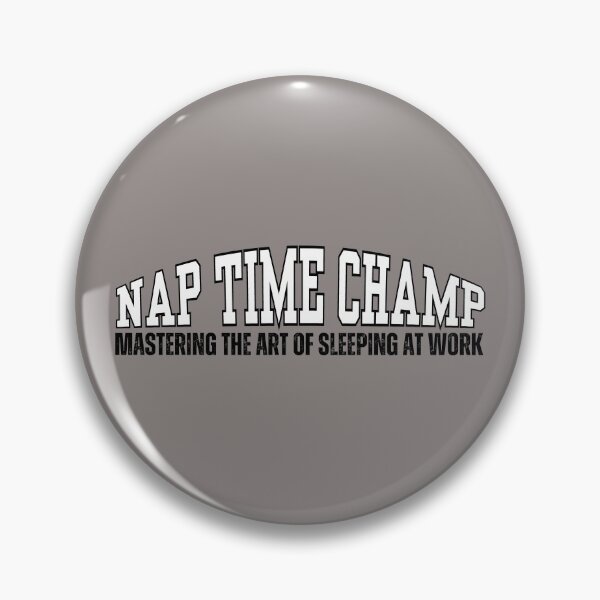 Item preview, Nap Time Champ designed and sold by SunfullyYours.