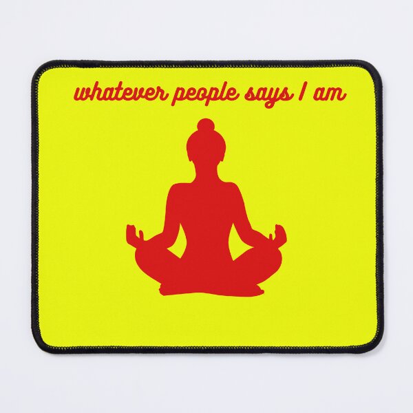 Item preview, whatever people says i am design designed and sold by Arulsanthosh.