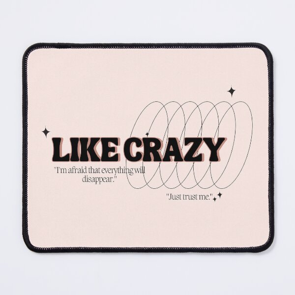 Item preview, Like Crazy designed and sold by cloudyworld.