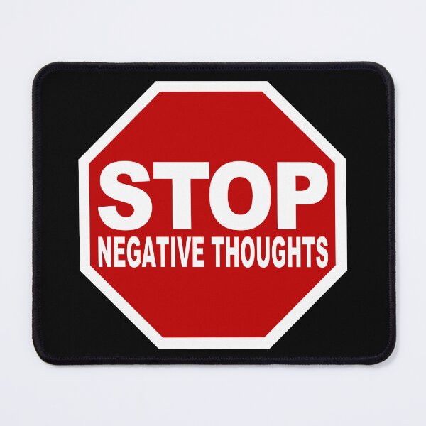 Item preview, Stop Negative Thoughts (Stay Positive • Stop Road Sign • Viral Quote about Mental Health) designed and sold by SassyClassyMe.