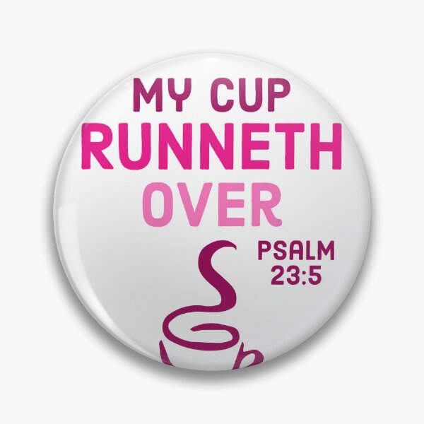Item preview, My Cup Runneth Over, Pink designed and sold by Miles-and-Daisy.