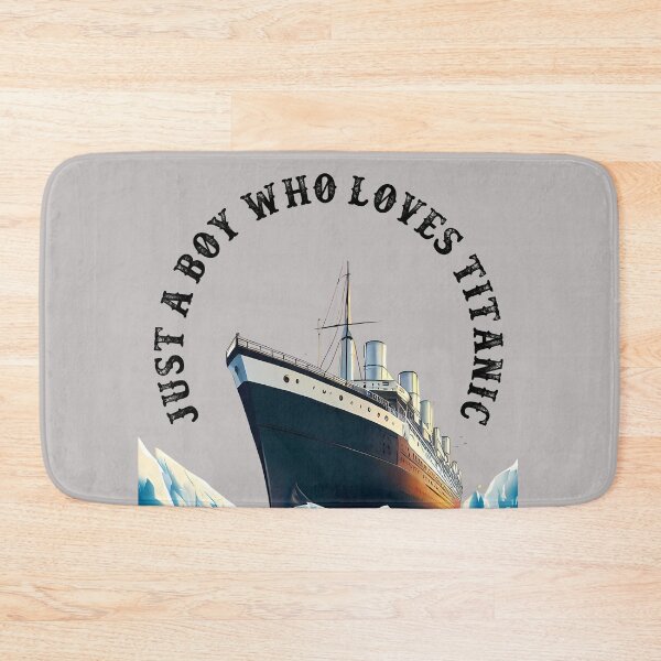 Item preview, Just A Boy Who Loves Titanic designed and sold by PosiPrints.