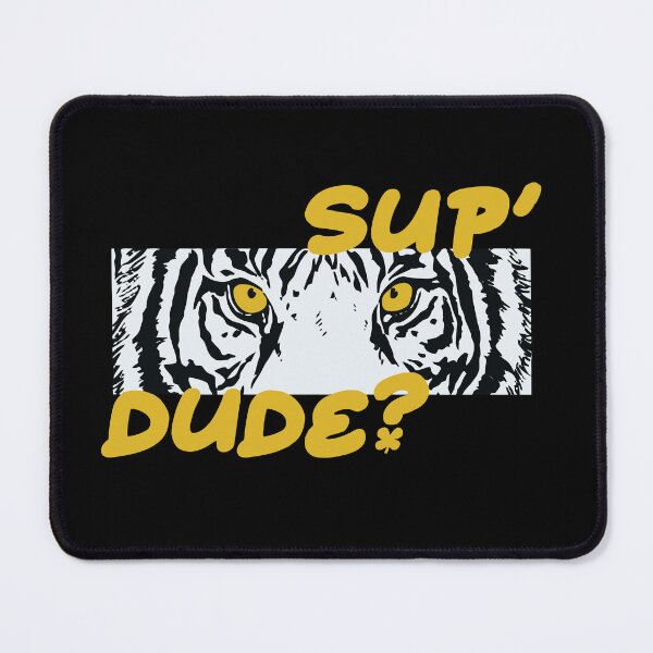 Item preview, Sup? Dude? designed and sold by Vault 51.