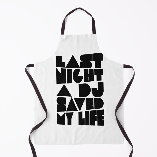 Item preview, Last night a Dj saved my life. Designed for House Music lover and Music fans. designed and sold by paulo silveira.