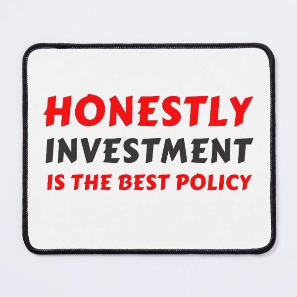Item preview, Honestly Investment is the best policy designed and sold by Awesome & Affordable.