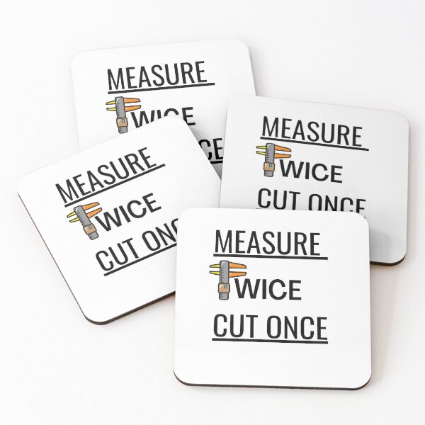 Item preview, Measure Twice Cut Once designed and sold by Quirky Dez.